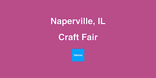 Imagem principal do evento Craft Fair - Naperville