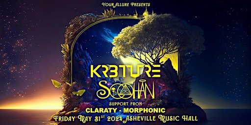 KR3TURE + SOOHAN, Claraty, & Morphonic at Asheville Music Hall primary image