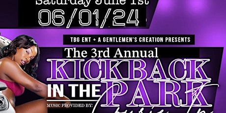 3rd Annual Kick Back In The Park