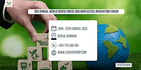 3rd Annual World Biopolymers And Bioplastics Innovation Forum