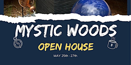 Mystic Woods Open House primary image