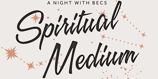 Hauptbild für A night with Spiritual Medium, Becs @ The Squadron,  Rosey Lea, North Weald