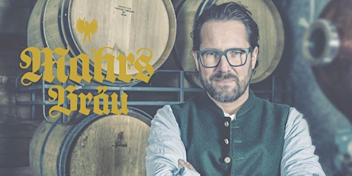 MEET THE MAKER: LIVE INTERVIEW WITH MAHRS BRÄU’S STEPHAN MICHEL! primary image