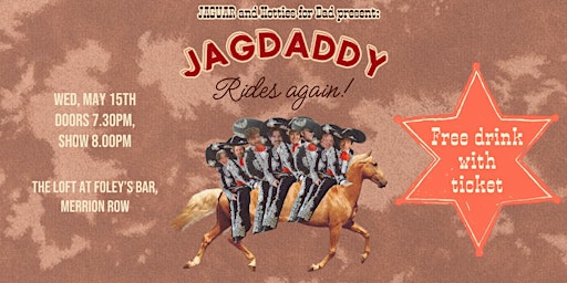 Imagem principal do evento Jagdaddy Rides Again