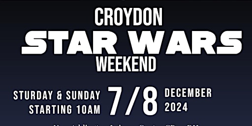 Croydon Star Wars Weekend  primärbild