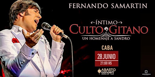 Hauptbild für CULTO GITANO homenaje a SANDRO por Fernando Samartin | ABASTO Concert