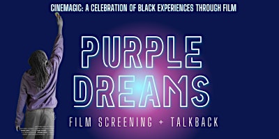 Imagem principal do evento CineMagic: A Celebration of Black Experiences Through Film