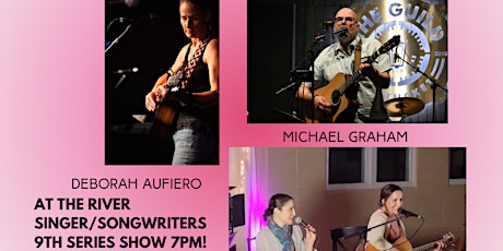 May 30th AT THE RIVER LIVE MUSIC SONGWRITERS SERIES!