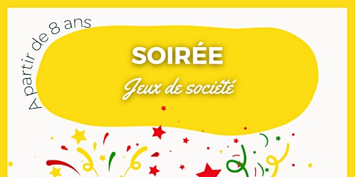 Hauptbild für Soirée Jeux de société