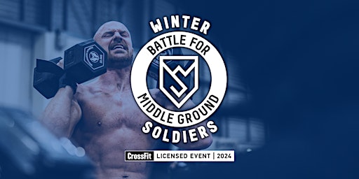 Primaire afbeelding van CrossFit Licensed Winter Soldiers Finals