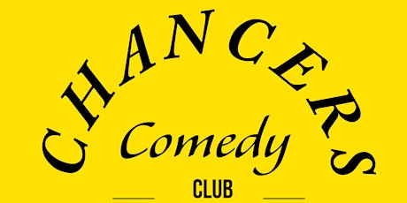 Chancers Comedy Club - Live Stand-Up Comedy