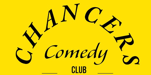 Imagem principal do evento Chancers Comedy Club - Live Stand-Up Comedy
