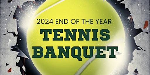 Image principale de End of the Year Tennis Banquet 2024