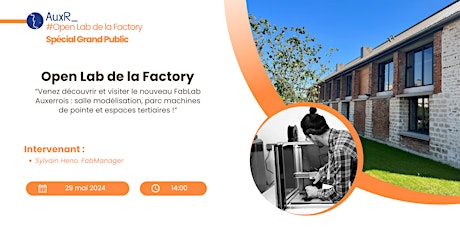 Open Lab de la Factory - Spécial Grand Public