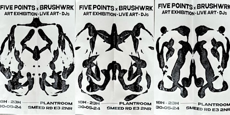 Five Points x BRUSHWRK: art exhibition, live art, DJs