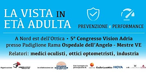 Hauptbild für LA VISTA IN ETA' ADULTA. Optometristi, Oculisti e Industria a confronto.