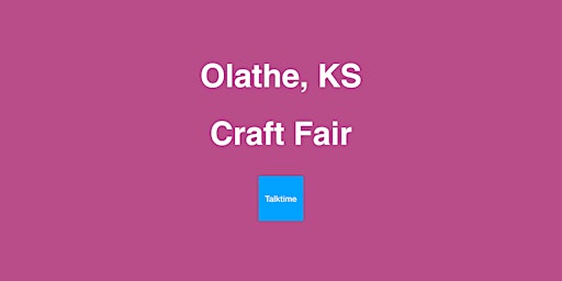 Image principale de Craft Fair - Olathe