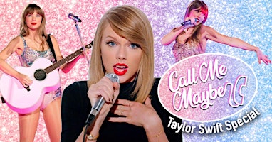Imagem principal do evento Call Me Maybe - 2010s Party (Taylor Swift Special)