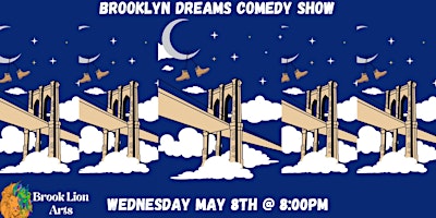 Brooklyn Dreams May Comedy Show primary image
