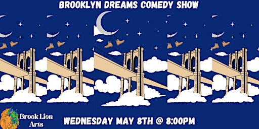 Imagem principal do evento Brooklyn Dreams May Comedy Show