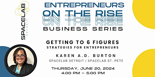 Imagem principal do evento Getting to 6 Figures: Strategies for Entrepreneurs