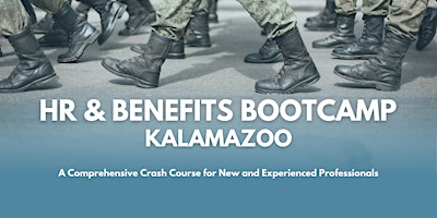 Primaire afbeelding van HR & Benefits Bootcamp: Kalamazoo