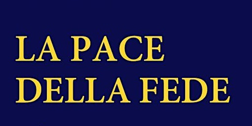 Hauptbild für La pace della fede