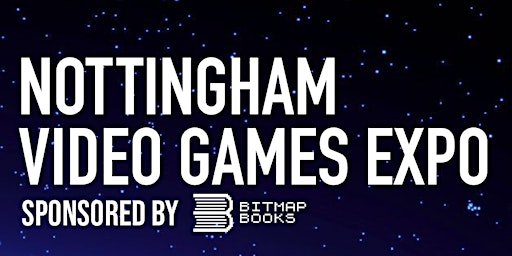 Imagem principal do evento Nottingham Video Games Expo