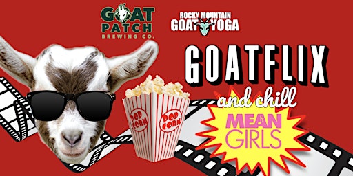 GOATFLIX &  CHILL (MEAN GIRLS 2024) primary image