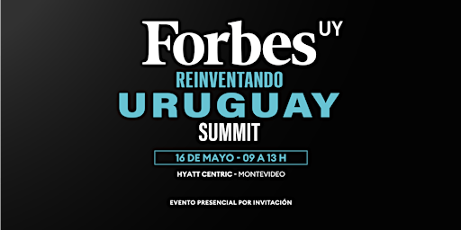 Imagem principal do evento Forbes Uy Reinventando Uruguay