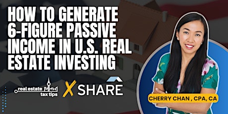 [Hybrid Workshop] How to Create 6-Figure Passive Income in U.S. Real Estate