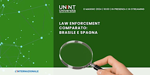 Imagem principal do evento Law Enforcement comparato: Brasile e Spagna