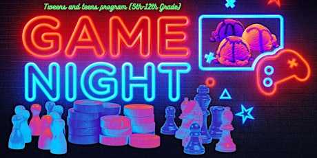 Snacks and Game Night (5th-12th grade)