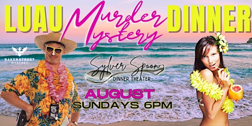 Imagem principal de Aloha-micide Murder at the Luau!  A Sylver Spoon Murder Mystery Dinner