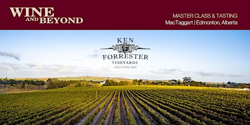 Imagem principal do evento An Evening with Ken Forrester: Featuring His Wines & Unique Gin (Edmonton)