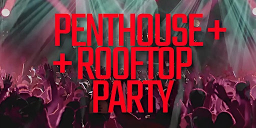 Hauptbild für Penthouse Opening Party