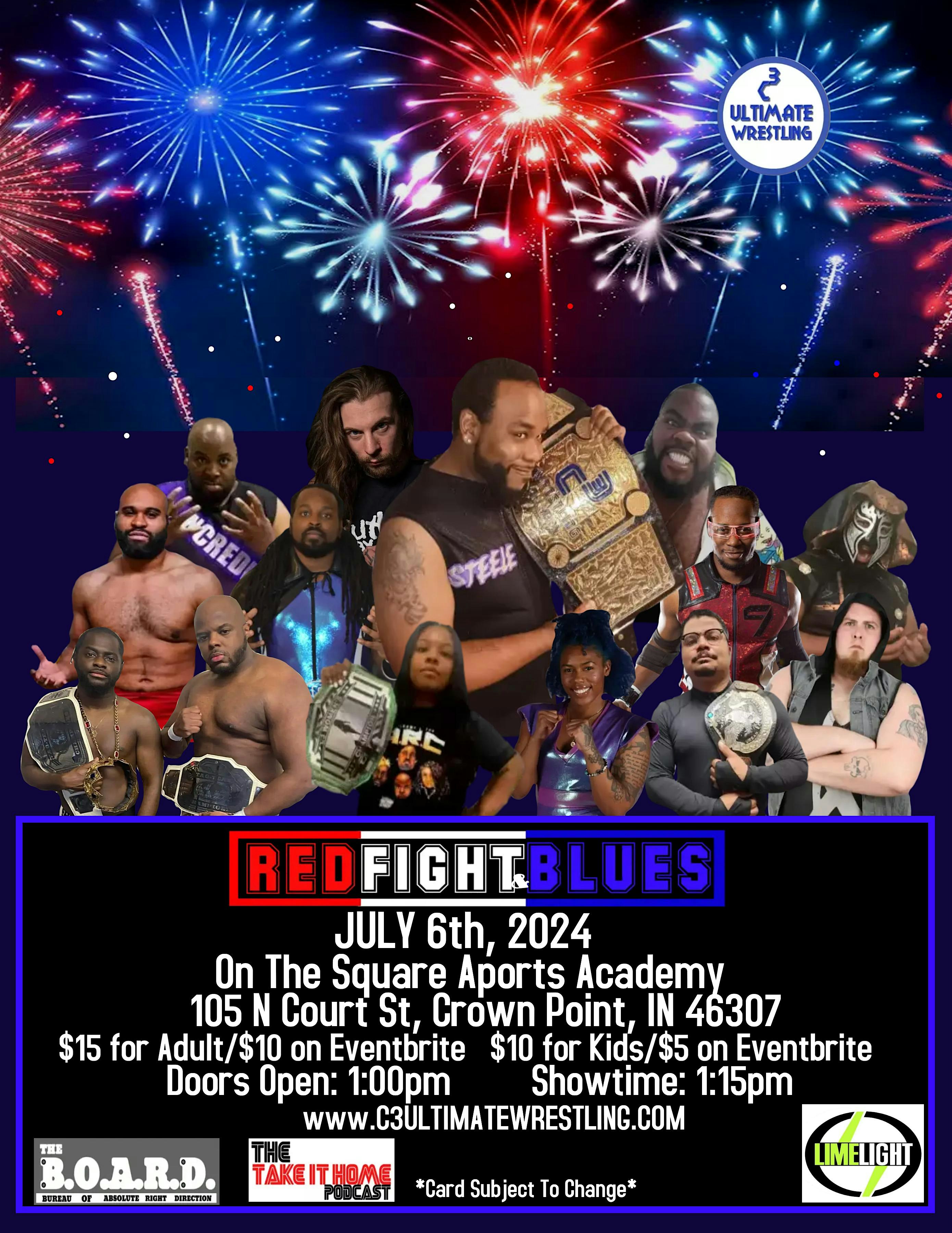 C3 Ultimate Wrestling Presents: Red, Fight, & Blues