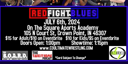 Hauptbild für C3 Ultimate Wrestling Presents: Red, Fight, & Blues