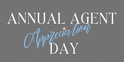Image principale de Annual Agent Appreciation Day