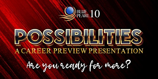 Imagem principal do evento POSSIBILITIES: Are You Ready For More?