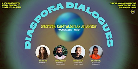Diaspora Dialogues: Surviving Capitalism as an Artist