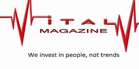 Vital Magazine 10th Anniversary Party Saturday,  June 29th, 2024