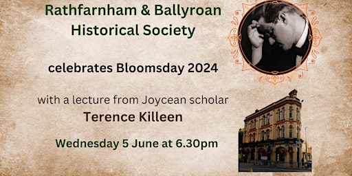 Primaire afbeelding van Rathfarnham & Ballyroan Historical Society Bloomsday Lecture 2024
