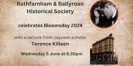 Rathfarnham & Ballyroan Historical Society Bloomsday Lecture 2024
