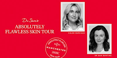Primaire afbeelding van Dr Sam’s Absolutely Flawless Skin Tour: Manchester