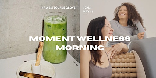 Moment Wellness Morning primary image