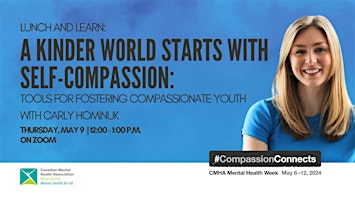 Image principale de Lunch and Learn: A kinder world starts with self-compassion