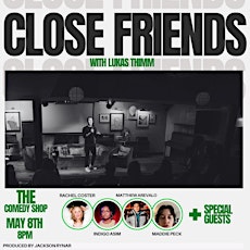 The Close Friends Show
