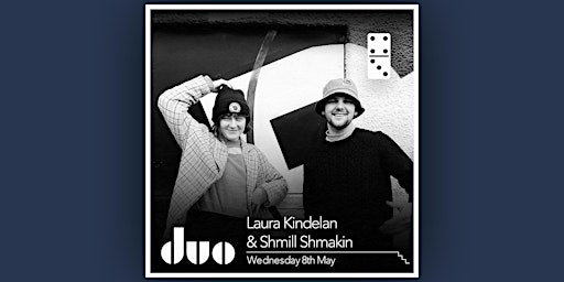 Laura Kindelan & Shmil Smakin - Live at The Domino Club  primärbild