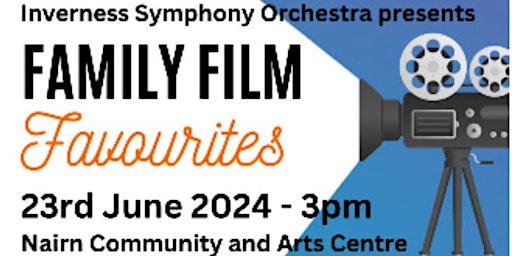 Imagem principal de Inverness Symphony Orchestra presents: Family Film Favourites